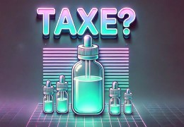 Taxe européenne sur les e-liquides : jusqu’à 3,60 € pour 10 ml? Taxe européenne sur les e-liquides : jusqu’à 3,60 € pour 10 ml?